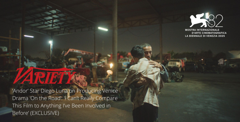 Thumbnail for Diego Luna & David Pablos: ON THE ROAD - exclusive trailer + interview